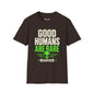 REVOTEES Good Humans Are Rare Alien T-Shirt