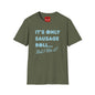 T-Shirt — "It's Only Sausage Roll... But I Like It!" Retro Quote Tee
