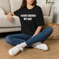 Please Excuse My Cat T-Shirt — Funny Cat Lover Tee