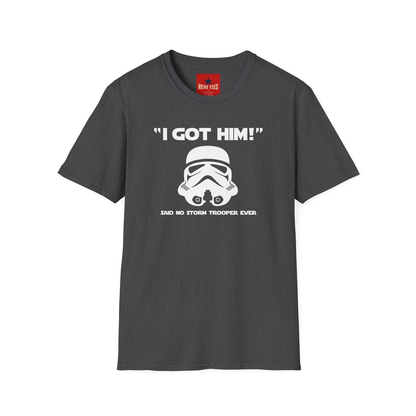 "I Got Him!" Stormtrooper Graphic T‑Shirt