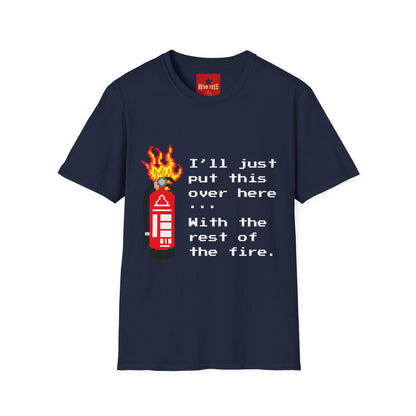 Funny Fire Extinguisher Pixel Art T-Shirt — "I'll Just Put This Over Here" Retro Gamer Tee
