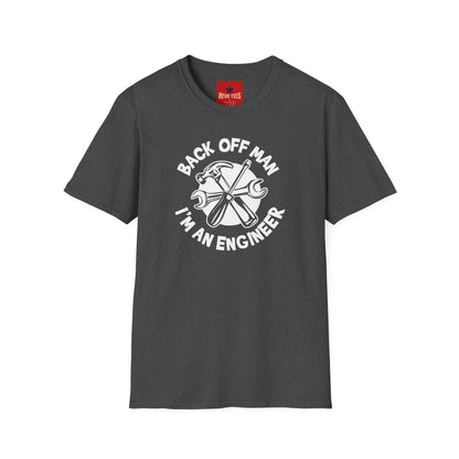Engineer T-Shirt — "Back Off Man I'm An Engineer" Mechanical Tools Tee