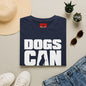 Dogs Can Look Up T-Shirt — Funny Dog Lover Tee