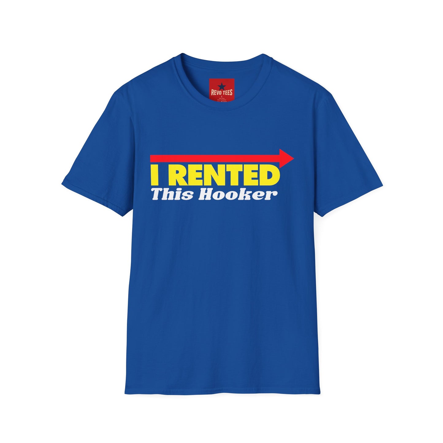 Novelty T‑Shirt — "I Rented This Hooker" Funny Party Shirt