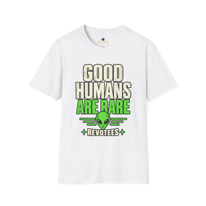 REVOTEES Good Humans Are Rare Alien T-Shirt