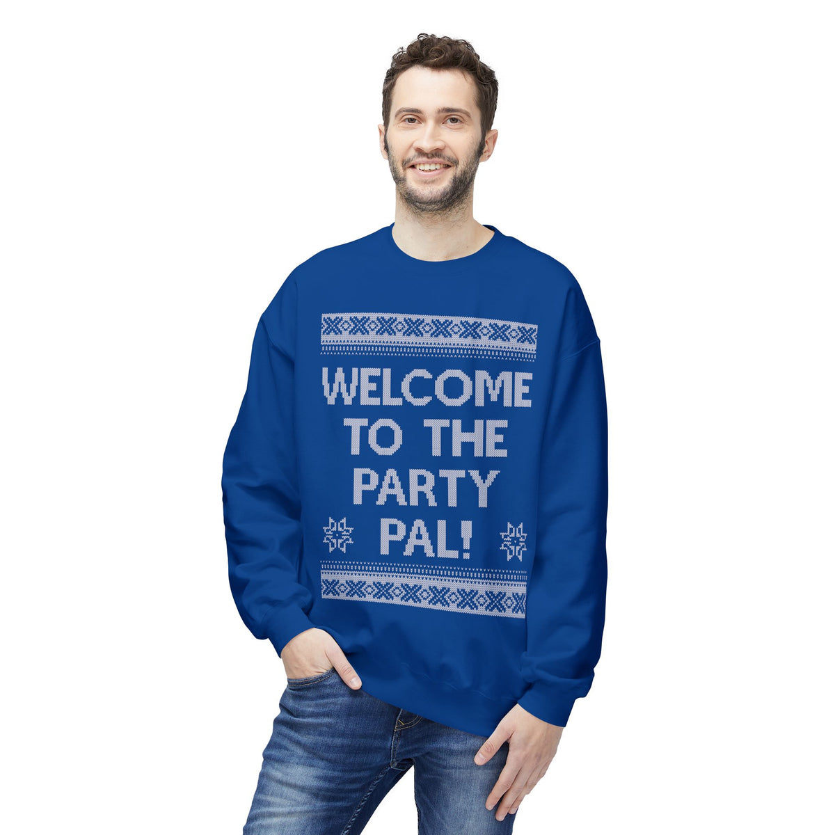 "Welcome to the Party Pal!" Holiday Ugly Sweater Design Crewneck Sweatshirt