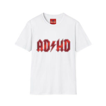 ADHD - Funny Unisex Softstyle T-Shirt