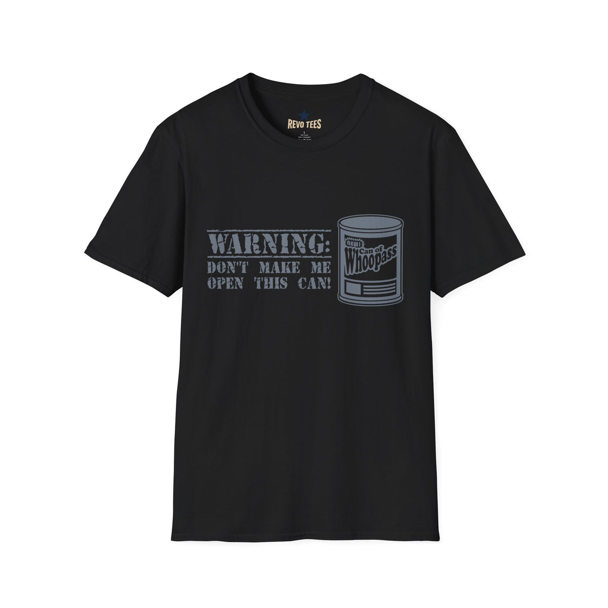 Revotees Warning Dont Make Me Open This Can Funny Whoopass Can Graphic T-Shirt - alternate view 4