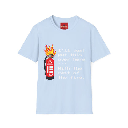 Funny Fire Extinguisher Pixel Art T-Shirt — "I'll Just Put This Over Here" Retro Gamer Tee