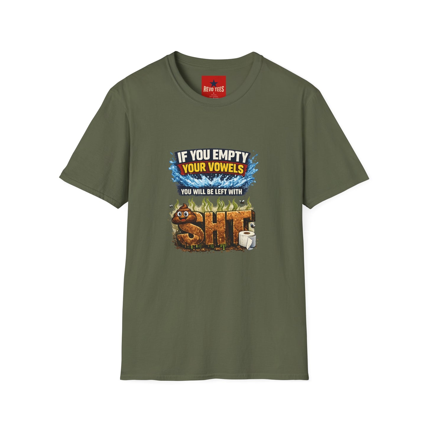 If You Empty Your Vowels Funny Graphic T-Shirt — Humorous Toilet Joke Tee