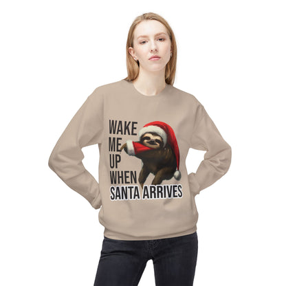 Sloth Santa Sweatshirt — "Wake Me Up When Santa Arrives" Holiday Crewneck