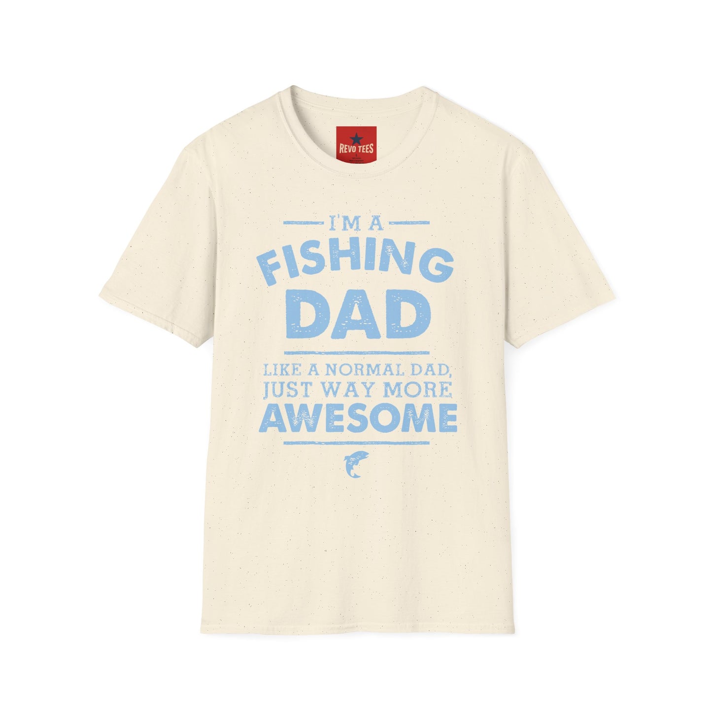 I’m a Fishing Dad T-Shirt — Funny Father’s Day Gift for Anglers