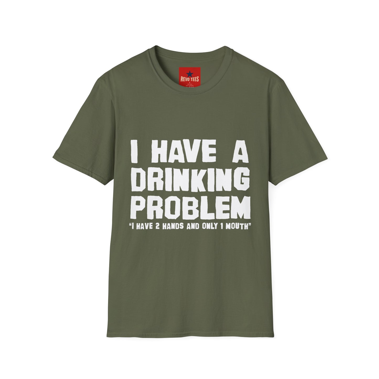 I Have A Drinking Problem - Unisex Softstyle T-Shirt