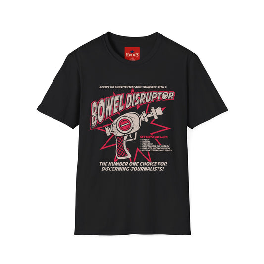 Bowel Disruptor T-Shirt — Funny Medical/Gut Health Graphic Tee for Nurses & Journalists