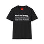 Mood Swing Tee — “Not to brag… but I haven’t had a mood swing in, like, 7 minutes.”