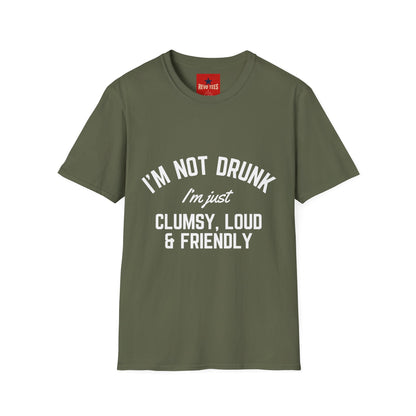 I'm Not Drunk - Unisex Softstyle T-Shirt