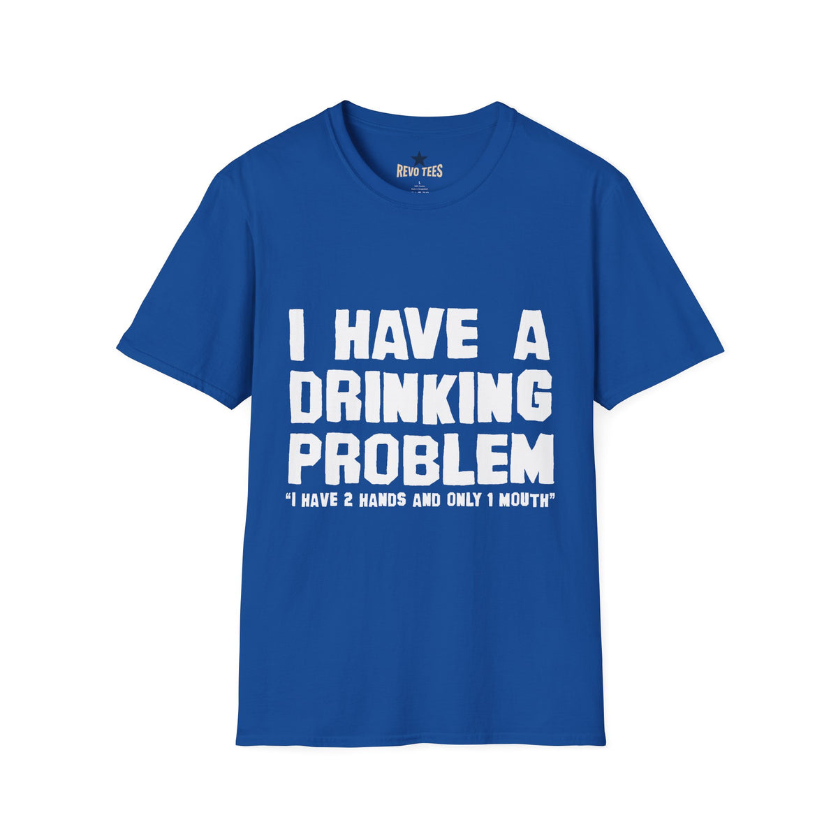 Revotees I Have a Drinking Problem Unisex Softstyle T-Shirt - alternate view 7