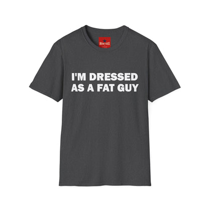 I'm Dressed As A Fat Guy - Unisex Softstyle T-Shirt
