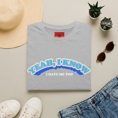 Yeah I know, I don't like me too - Unisex Softstyle T-Shirt