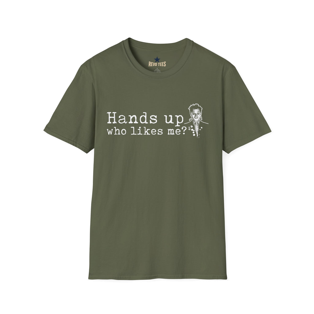 "Hands Up Who Likes Me?" Funny Graphic Tee