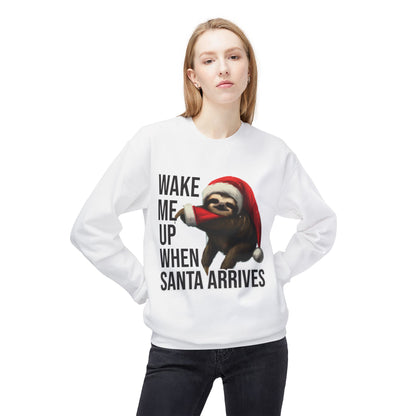 Sloth Santa Sweatshirt — "Wake Me Up When Santa Arrives" Holiday Crewneck