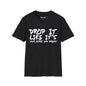 Revotees Dopr It Like Its Your Hopes Dreams Unisex Softstyle T-Shirt