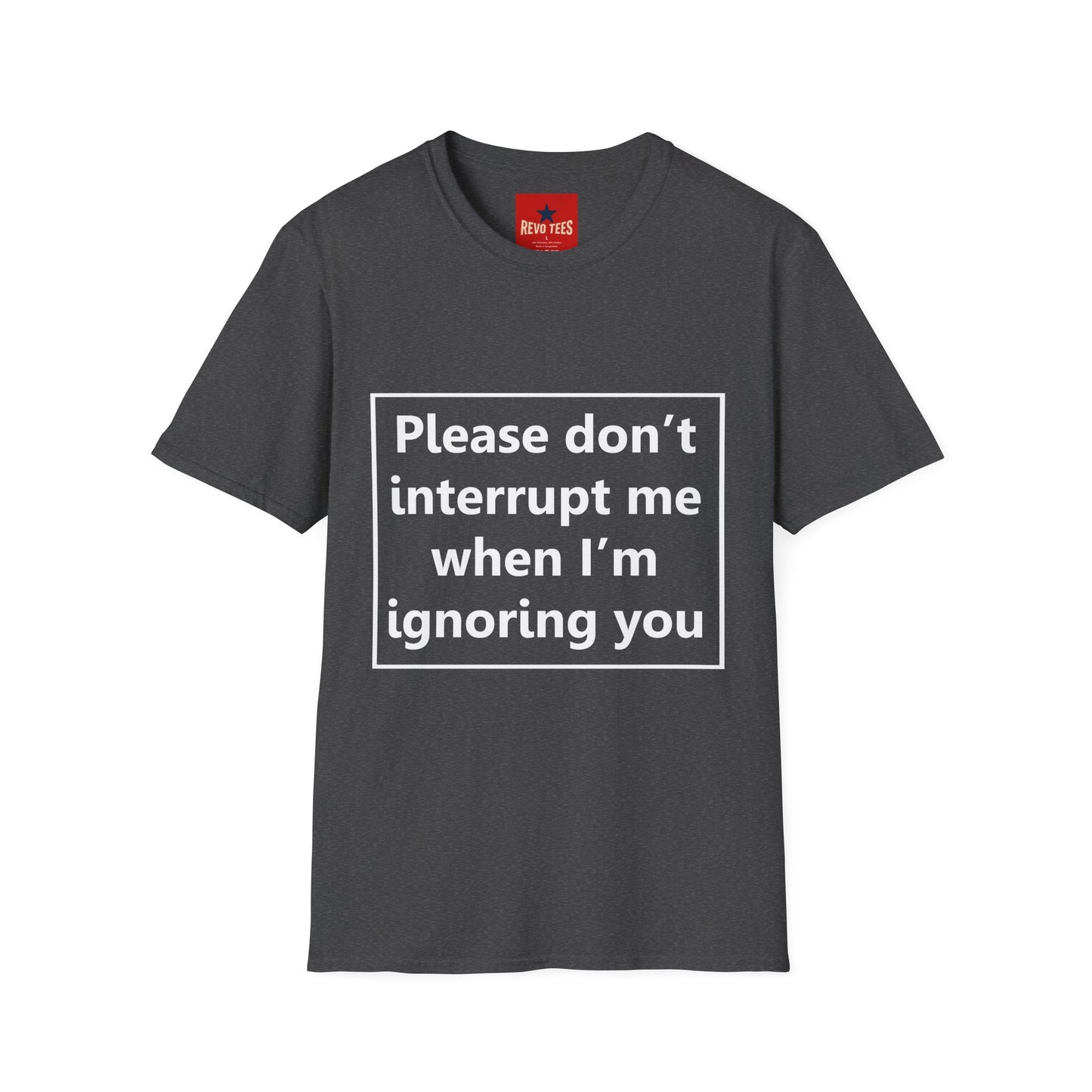 Please Don't Interrupt Me - Unisex Softstyle T-Shirt