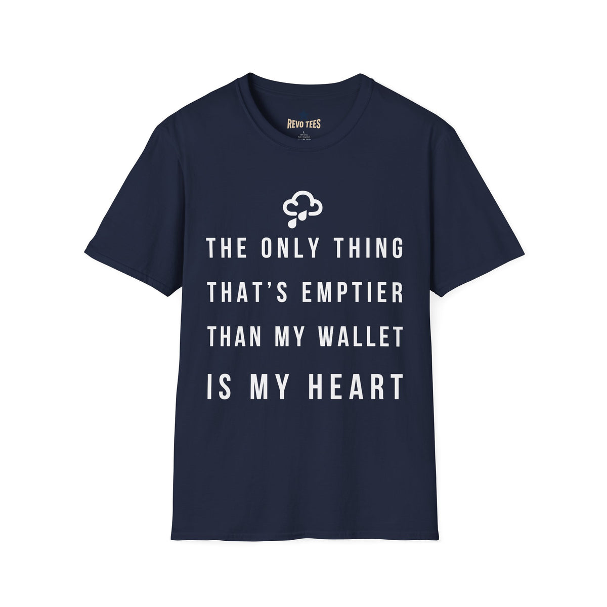 Revotees Emptier Than My Wallet Unisex Softstyle T-Shirt - alternate view 8