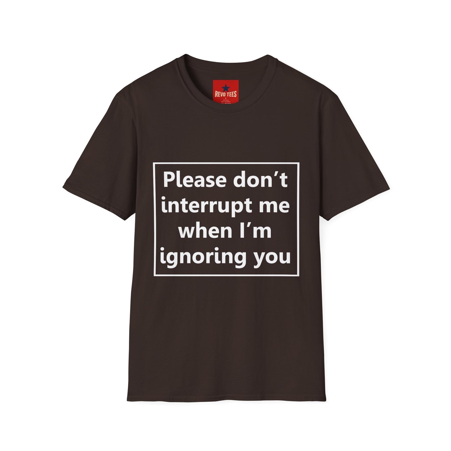 Please Don't Interrupt Me - Unisex Softstyle T-Shirt
