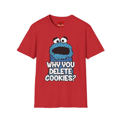Cookie Monster "Why You Delete Cookies?" T-Shirt — Funny Retro Kids TV Graphic Tee
