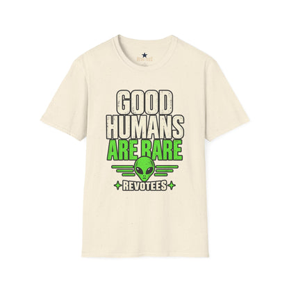 REVOTEES Good Humans Are Rare Alien T-Shirt