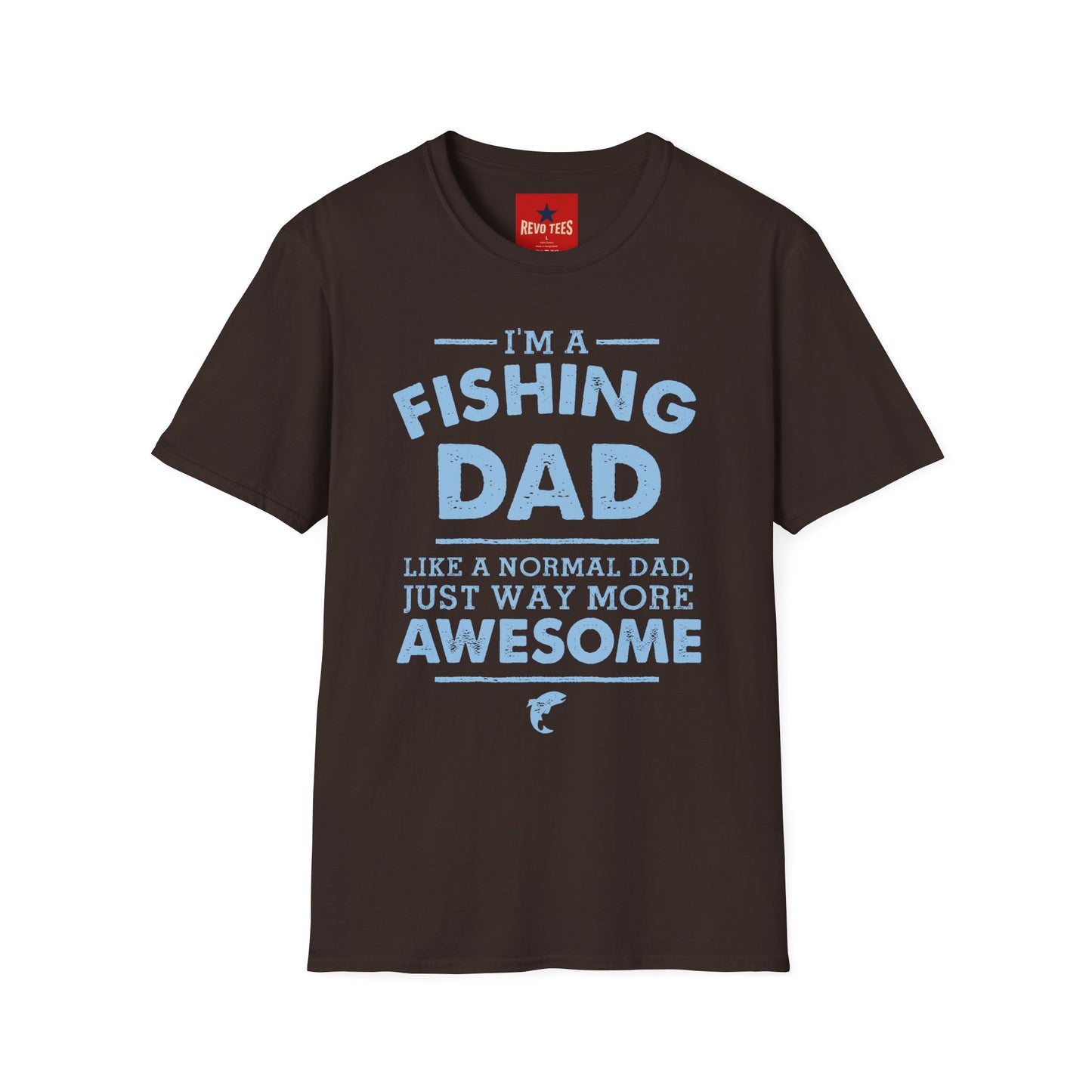I’m a Fishing Dad T-Shirt — Funny Father’s Day Gift for Anglers