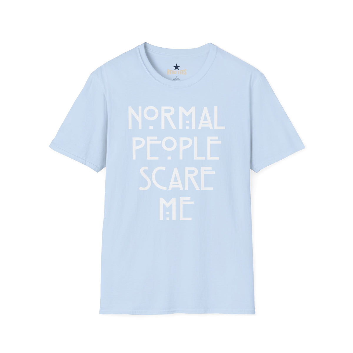 Revotees Normal People Scare Me Unisex Softstyle T-Shirt - alternate view 7