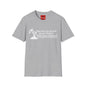 Graphic T-Shirt — "Why don't you go back to your home on Whore Island"