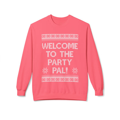 "Welcome to the Party Pal!" Holiday Ugly Sweater Design Crewneck Sweatshirt