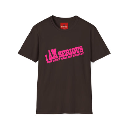 Serious Shirley Tee — "I AM SERIOUS and Don't Call Me Shirley" Graphic T-Shirt