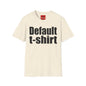 Default T-Shirt Graphic Tee — Minimalist Statement Shirt