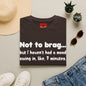 Mood Swing Tee — “Not to brag… but I haven’t had a mood swing in, like, 7 minutes.”
