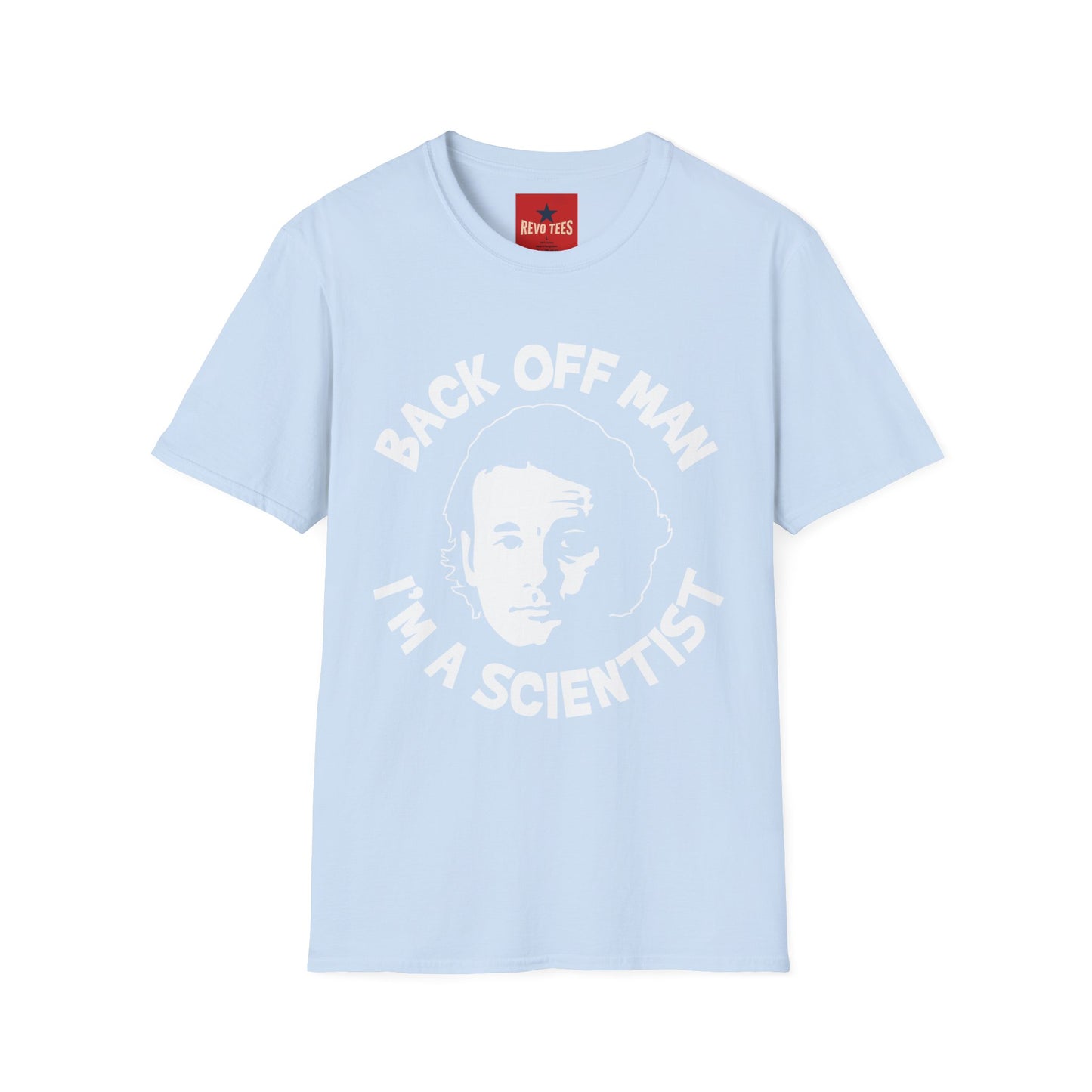 Back Off Man I’m a Scientist T-Shirt — Funny Scientist Graphic Tee