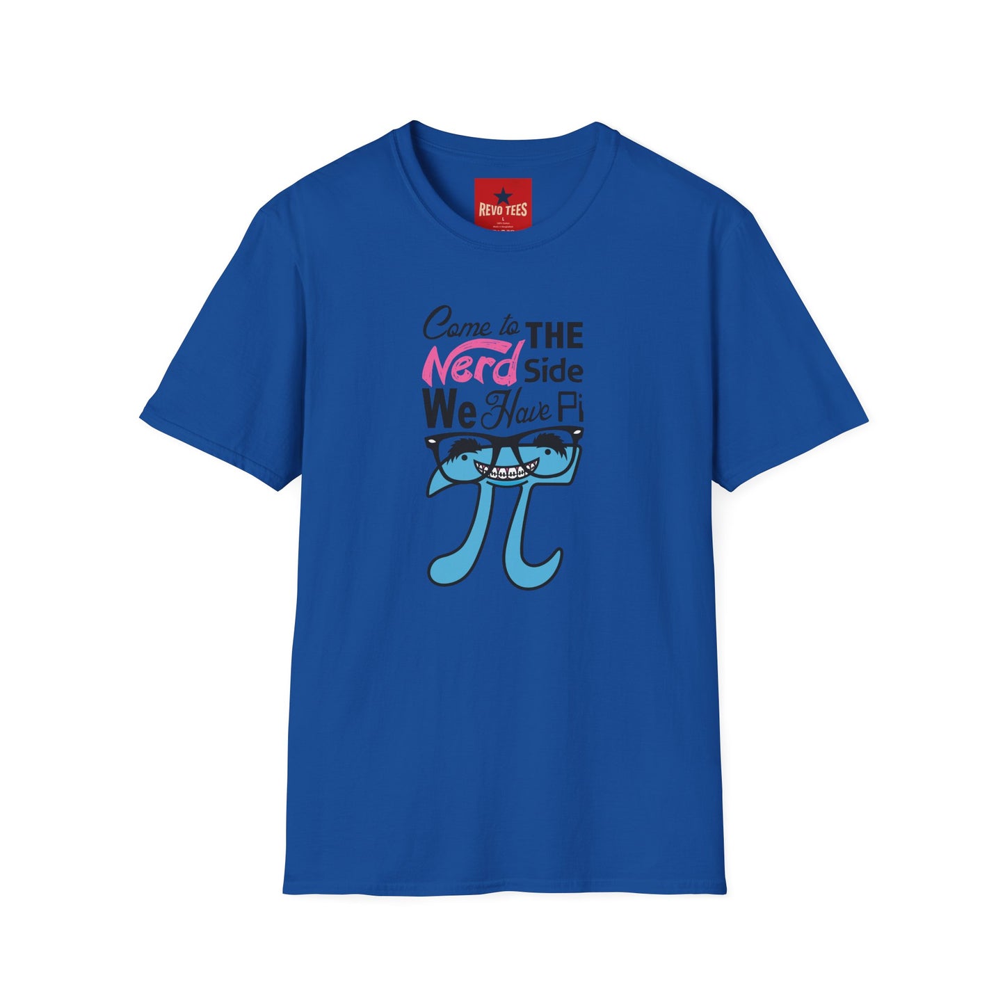 Nerd Side Pi T-Shirt — "Come to the Nerd Side We Have Pi" Math Graphic Tee