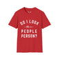 Revotees Do I Look Like a People Person Unisex Softstyle T-Shirt - alternate view 3