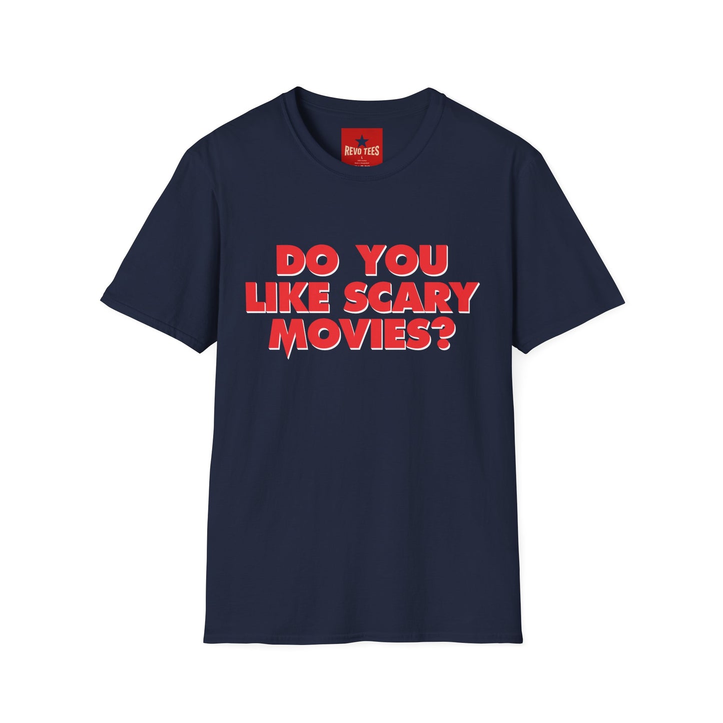 T-Shirt — "Do You Like Scary Movies?" Bold Horror Quote Tee
