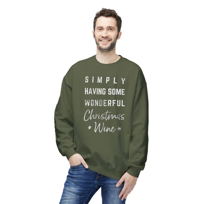 Christmas Wine Sweatshirt - "Simply Having Some Wonderful Christmas Wine" Holiday Crewneck