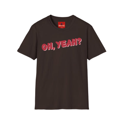 As Worn By - Jeff Back 'Oh Yeah?' - Unisex Softstyle T-Shirt