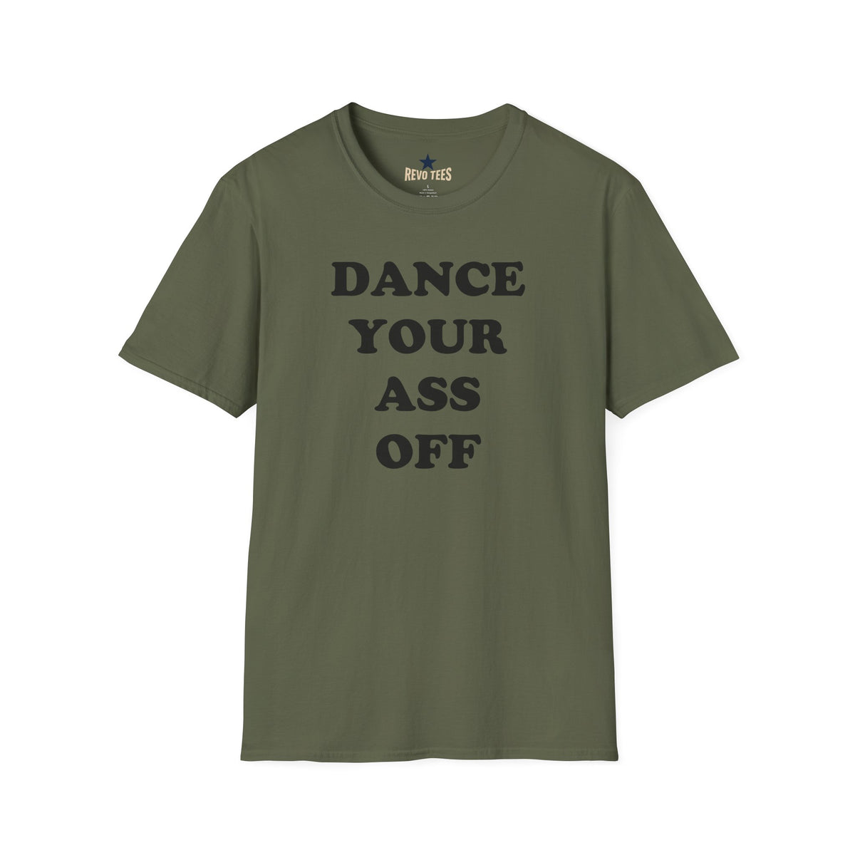 Revotees Dance Your Ass Off Bold Motivational Dance T-Shirt - alternate view 4