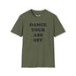 Revotees Dance Your Ass Off Bold Motivational Dance T-Shirt - alternate view 4