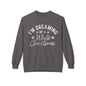 I'm Dreaming of a White Christmas - Lyrics on a Sweatshirt