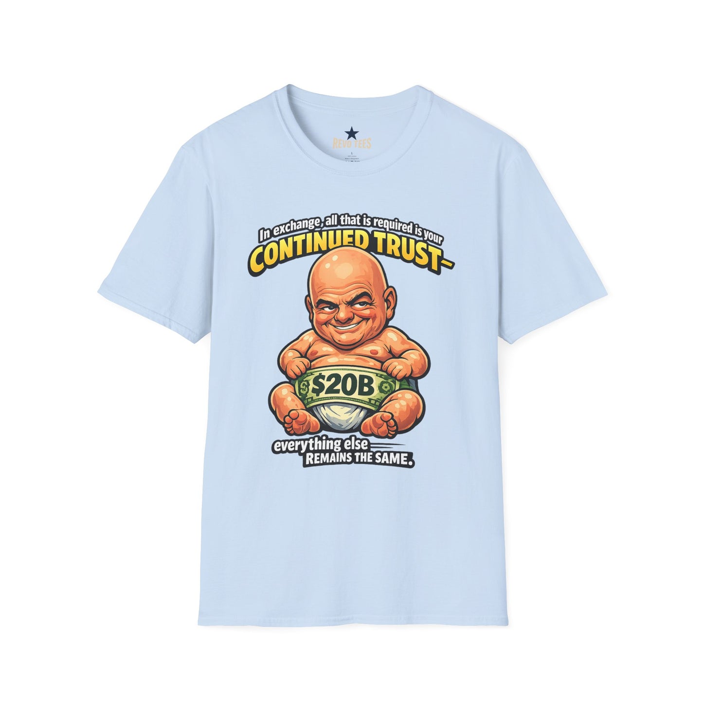 REVOTEES Infantino Quote — Funny Cartoon Billionaire 20B Trust Tee
