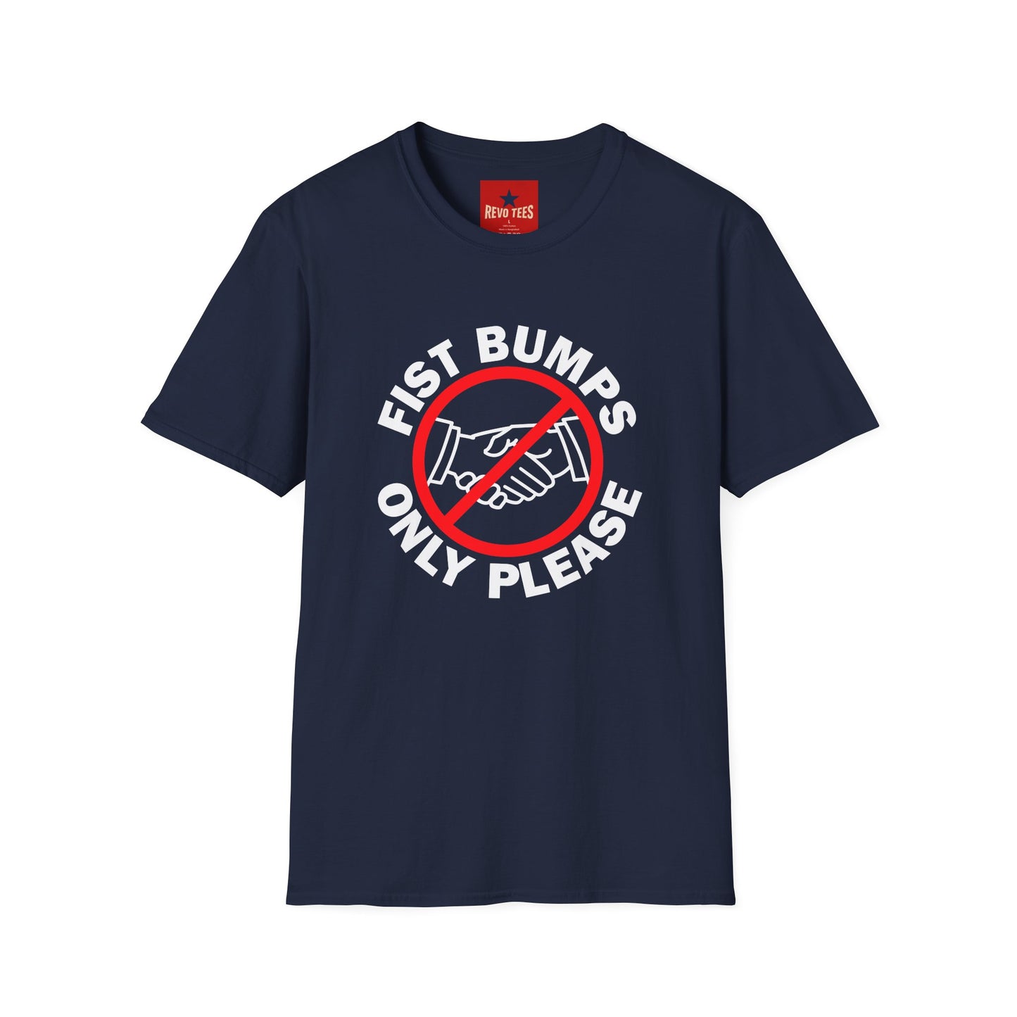 T-Shirt — “Fist Bumps Only Please” Graphic Tee