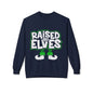 Raised by Elves Sweatshirt – Christmas Funny Holiday Crewneck